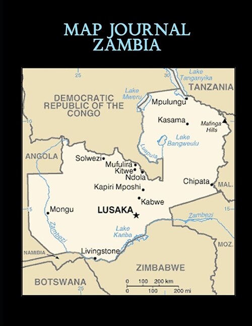 Map Journal: Zambia: 150 page lined notebook/diary (Paperback)