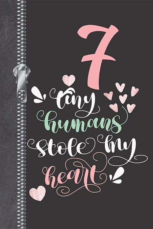 7 Tiny Humans Stole My Heart: Writing Journal With Lined Pages For Notes, Planning And Organizing For Busy Moms (Paperback)