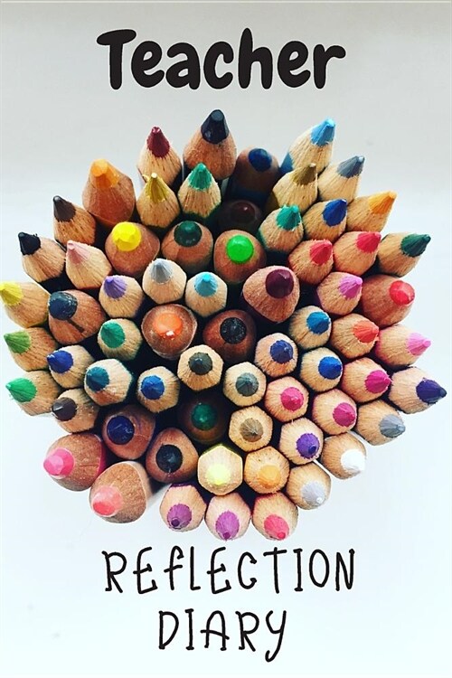 Teacher Reflection Diary: Interior asks - What worked well today... and What I need to work on for tomorrow... for each day to a page. (Paperback)