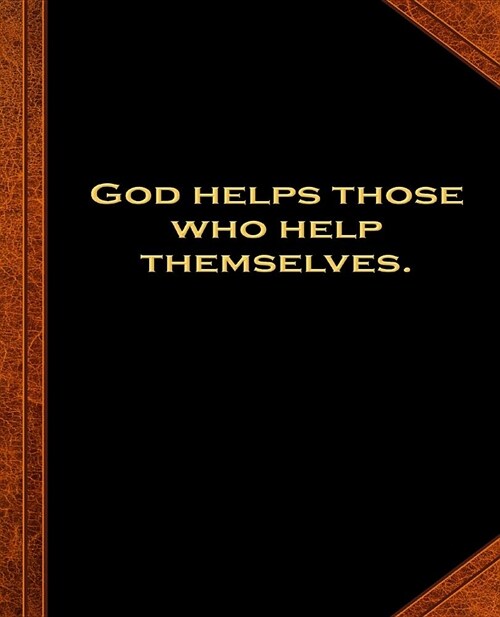 Ben Franklin Quote God Helps Those Vintage Style School Composition Book: (Notebook, Diary, Blank Book) (Famous Quotes Composition Books Notebooks) (Paperback)