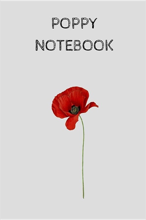Poppy Notebook: small lined Notebook / Journal to write in (6 x 9) (Paperback)