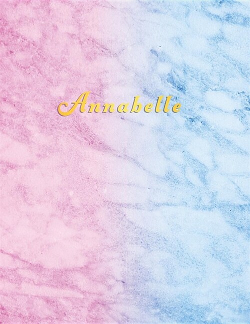 Annabelle: Personalized back to school 2019 - 2020 academic diary planner for girls weekly & monthly sections & blank lined pages (Paperback)