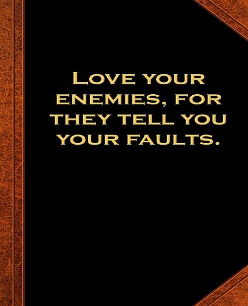 Ben Franklin Quote Love Enemies Faults Vintage Style School Composition Book: (Notebook, Diary, Blank Book) (Famous Quotes Composition Books Notebooks (Paperback)