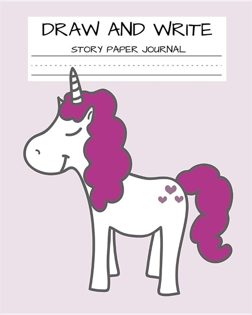 Draw and Write Story Paper Journal: Back To School Class Notebook Purple Unicorns (Paperback)