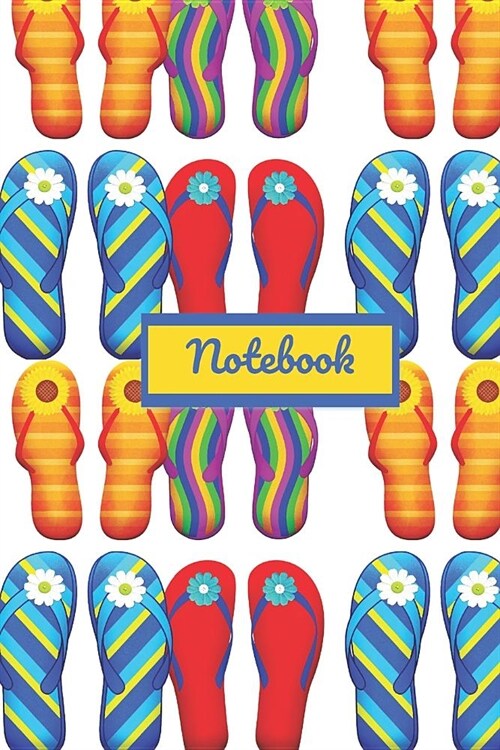 Notebook: Cute flip flop notebook journal to write in. Perfect Summer gift for girls ready for the sunshine and the shore. (Paperback)