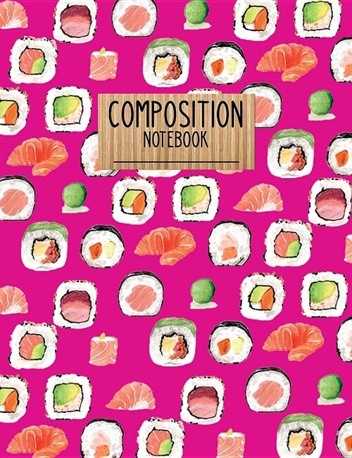 Composition Notebook: Sushi Pattern College Ruled Lined Paper Book Pink (Paperback)