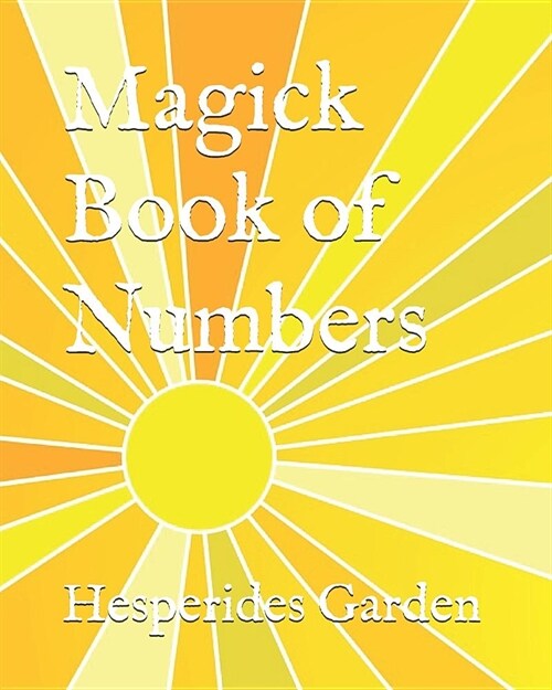 Magick Book of Numbers (Paperback)