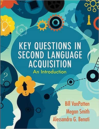 Key Questions in Second Language Acquisition : An Introduction (Paperback)