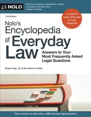 Nolos Encyclopedia of Everyday Law: Answers to Your Most Frequently Asked Legal Questions (Paperback)