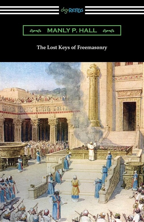 The Lost Keys of Freemasonry (Paperback)