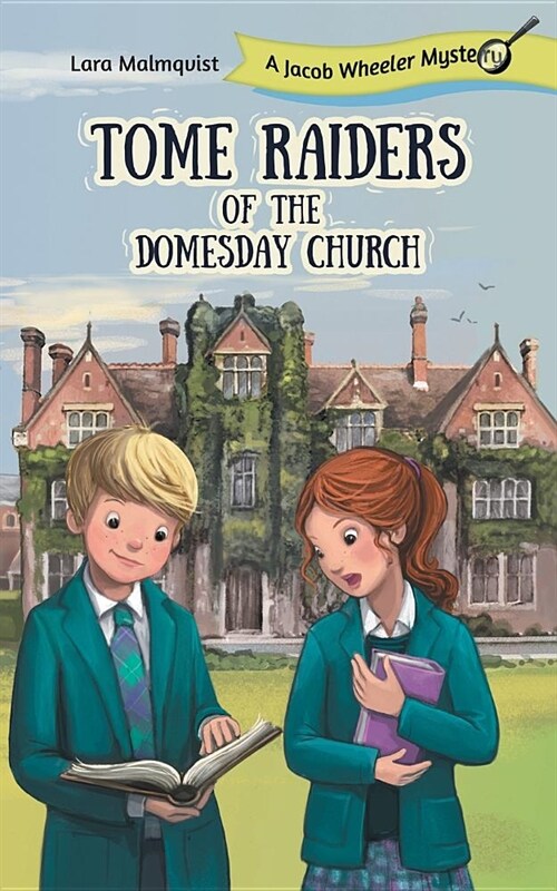 Tome Raiders of the Domesday Church: A Jacob Wheeler Mystery (Paperback)