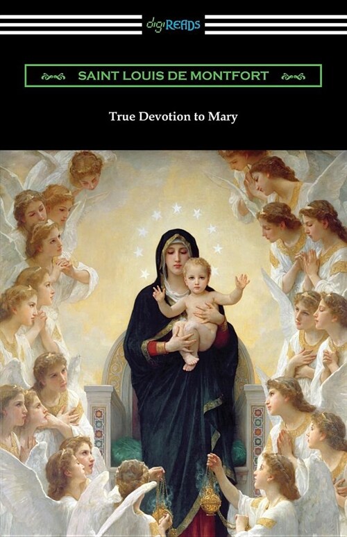 True Devotion to Mary (Paperback)