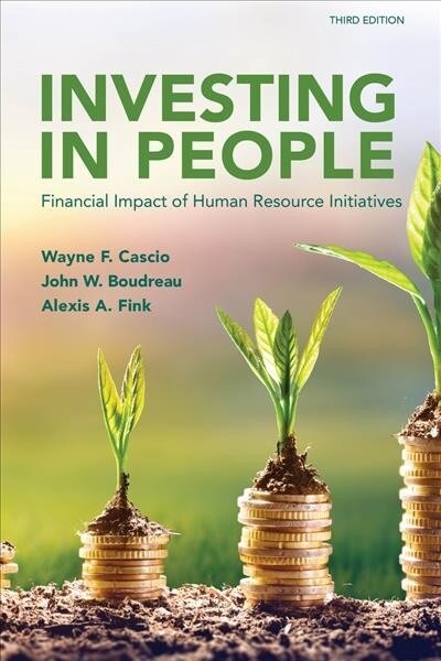 Investing in People: Financial Impact of Human Resource Initiatives (Paperback, 3)