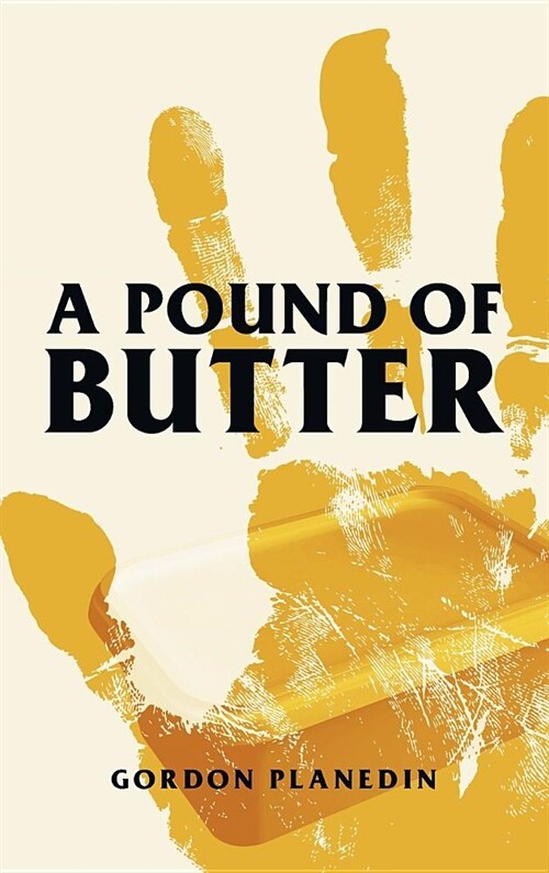 A Pound of Butter (Hardcover)