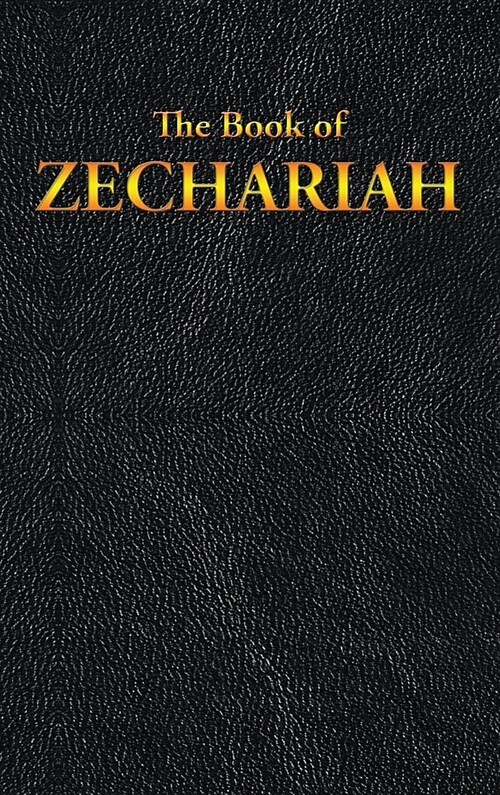 Zechariah: The Book of (Hardcover)