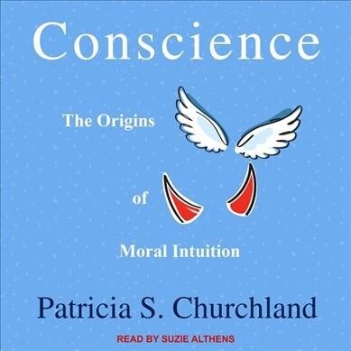 Conscience: The Origins of Moral Intuition (MP3 CD)