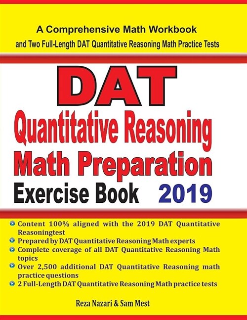 DAT Quantitative Reasoning Math Preparation Exercise Book: A Comprehensive Math Workbook and Two Full-Length DAT Quantitative Reasoning Math Practice (Paperback)