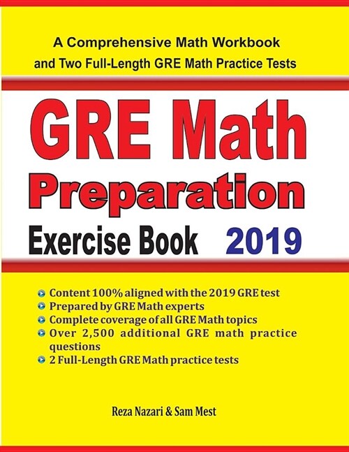 GRE Math Preparation Exercise Book: A Comprehensive Math Workbook and Two Full-Length GRE Math Practice Tests (Paperback)