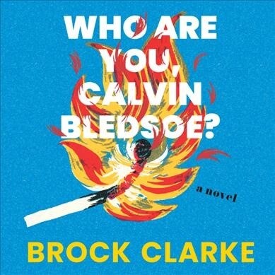 Who Are You, Calvin Bledsoe? (Audio CD)