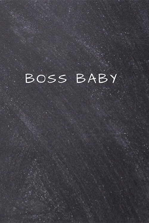 Boss Baby: Unlined Notebook - (6 x 9 inches) - 110 Pages (Paperback)