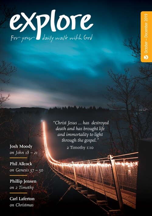 Explore (Oct-Dec 2019): For Your Daily Walk with God (Paperback)