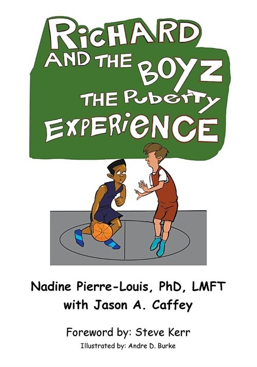 Richard and the Boyz: The Puberty Experience (Paperback)