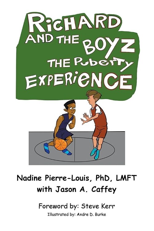 Richard and the Boyz: The Puberty Experience (Hardcover)