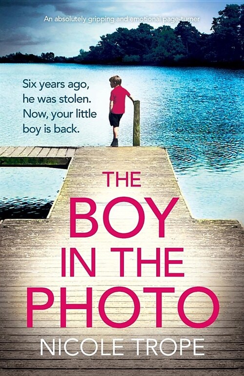 The Boy in the Photo : An absolutely gripping and emotional page turner (Paperback)