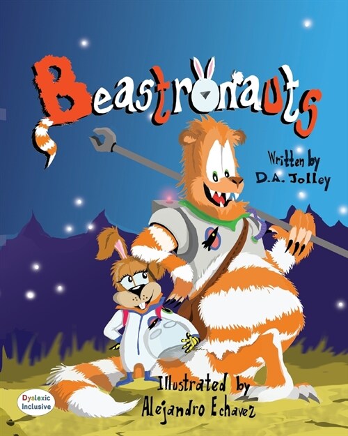 Beastronauts (Paperback, Dyslexic)