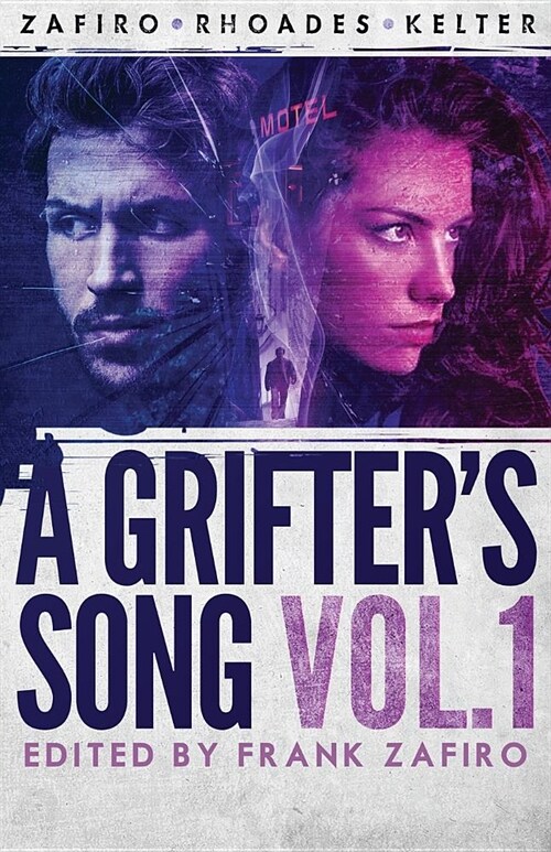 A Grifters Song Vol. 1 (Paperback)