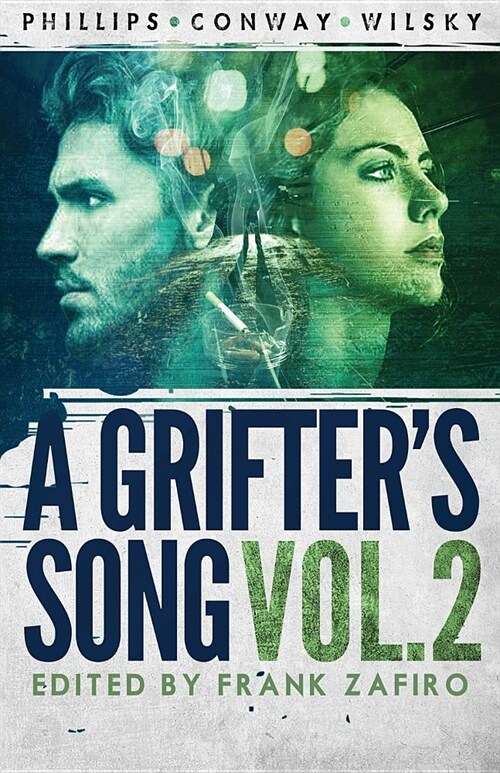 A Grifters Song Vol. 2 (Paperback)