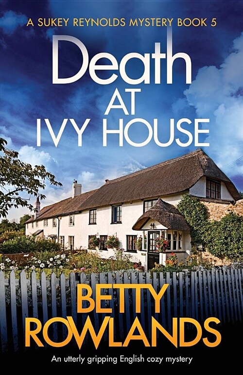 Death at Ivy House : An utterly gripping English cozy mystery (Paperback)
