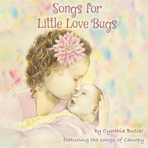 Songs For Little Love Bugs (Paperback)