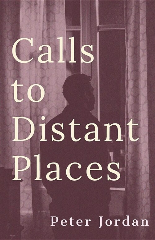 Calls to Distant Places (Paperback)