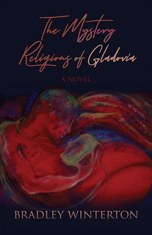 The Mystery Religions of Gladovia (Paperback)