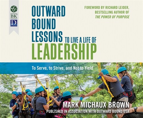 Outward Bound Lessons to Live a Life of Leadership (MP3 CD)