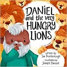 Daniel and the Very Hungry Lions (Hardcover)