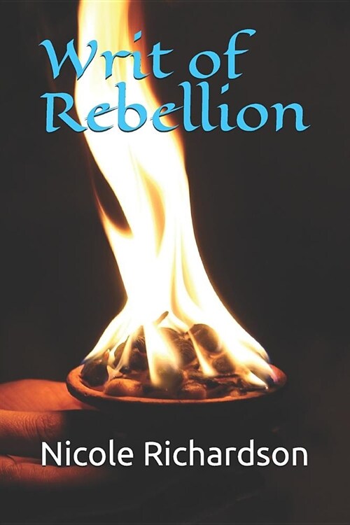 Writ of Rebellion (Paperback)