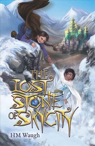 The Lost Stone of Skycity (Paperback)