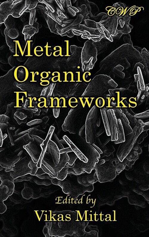 Metal Organic Frameworks (Hardcover)