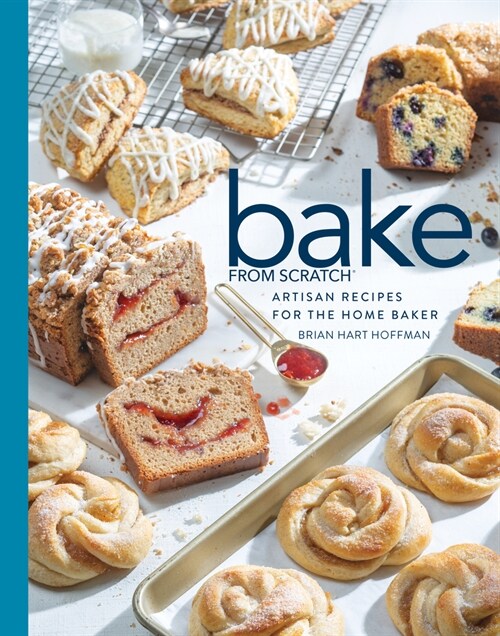 Bake from Scratch (Vol 4): Artisan Recipes for the Home Baker (Hardcover)