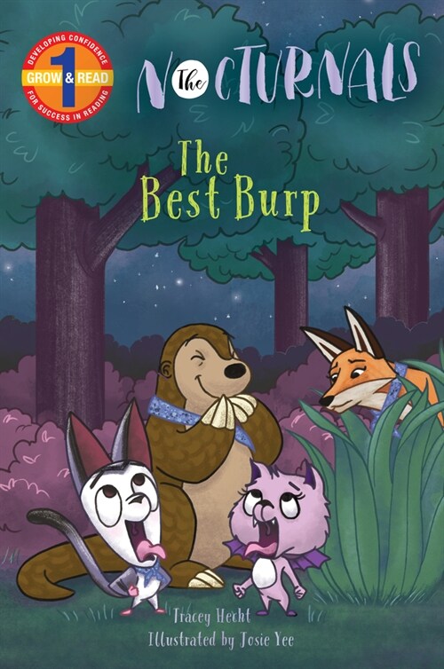 The Best Burp: The Nocturnals Grow & Read Early Reader, Level 1 (Hardcover)