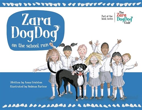 Zara DogDog on the school run (Paperback)