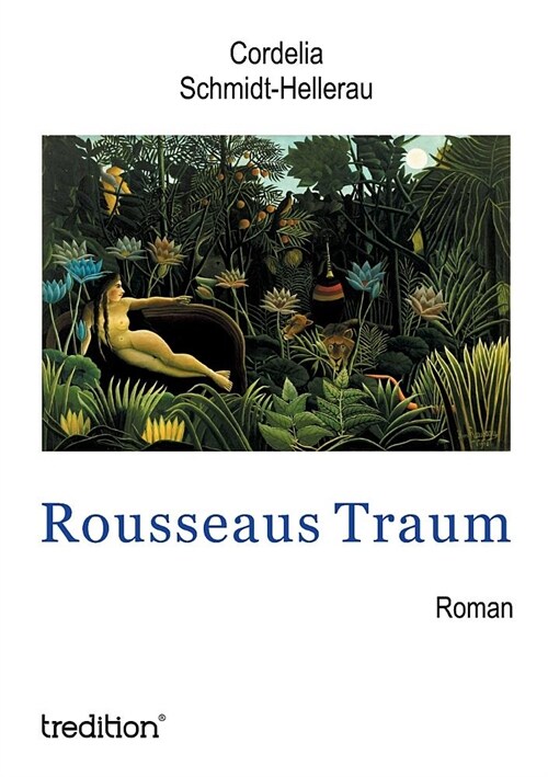 Rousseaus Traum (Paperback)