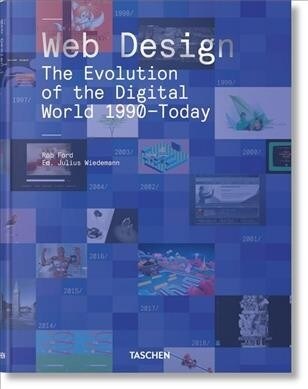 Web Design. the Evolution of the Digital World 1990-Today (Hardcover, Multilingual)