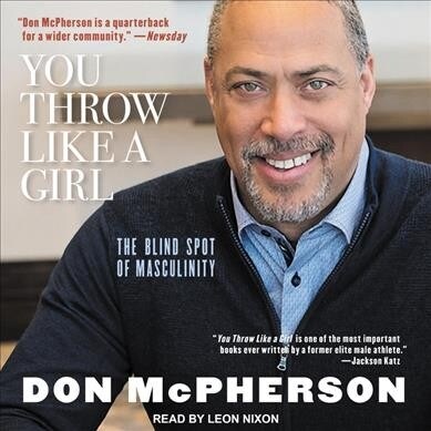You Throw Like a Girl: The Blind Spot of Masculinity (Audio CD)