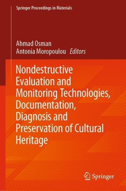 Nondestructive Evaluation and Monitoring Technologies, Documentation, Diagnosis and Preservation of Cultural Heritage (Hardcover, 2019)