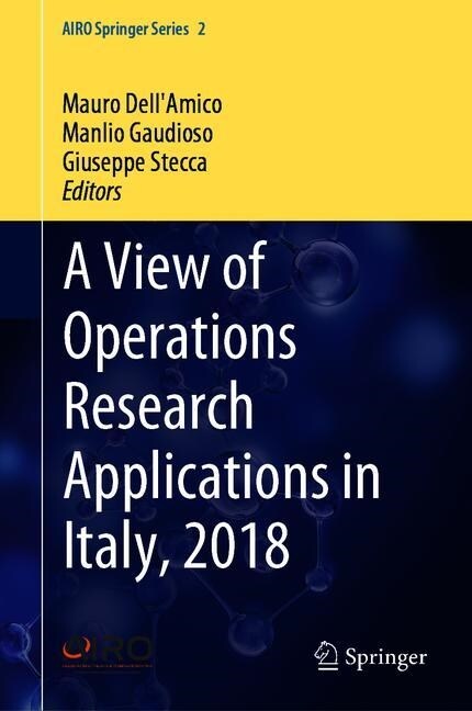 A View of Operations Research Applications in Italy, 2018 (Hardcover, 2019)