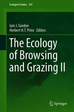 The Ecology of Browsing and Grazing II (Hardcover, 2019)