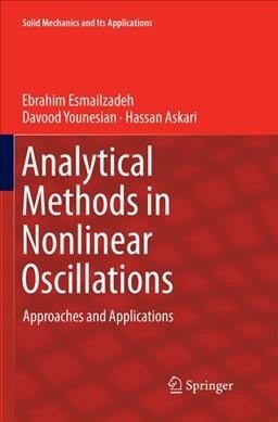Analytical Methods in Nonlinear Oscillations: Approaches and Applications (Paperback, Softcover Repri)